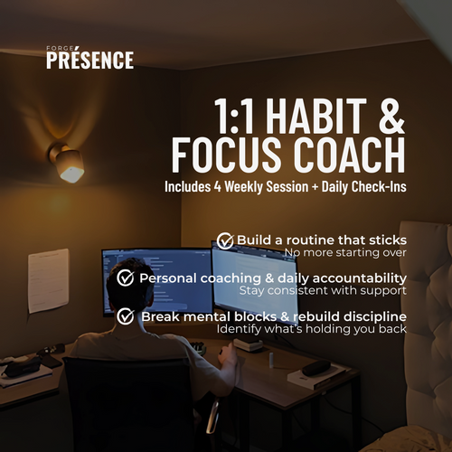 1:1 Habit & Focus Coaching